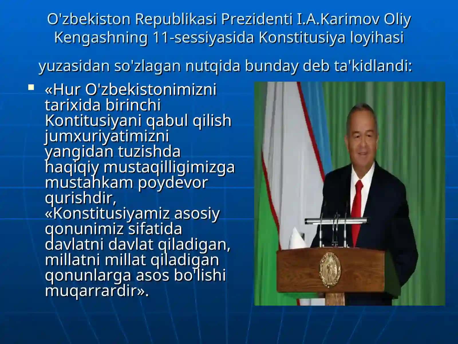 O’zbekiston Respublikasi Konstitutsiyasi qabul qilinishi 4