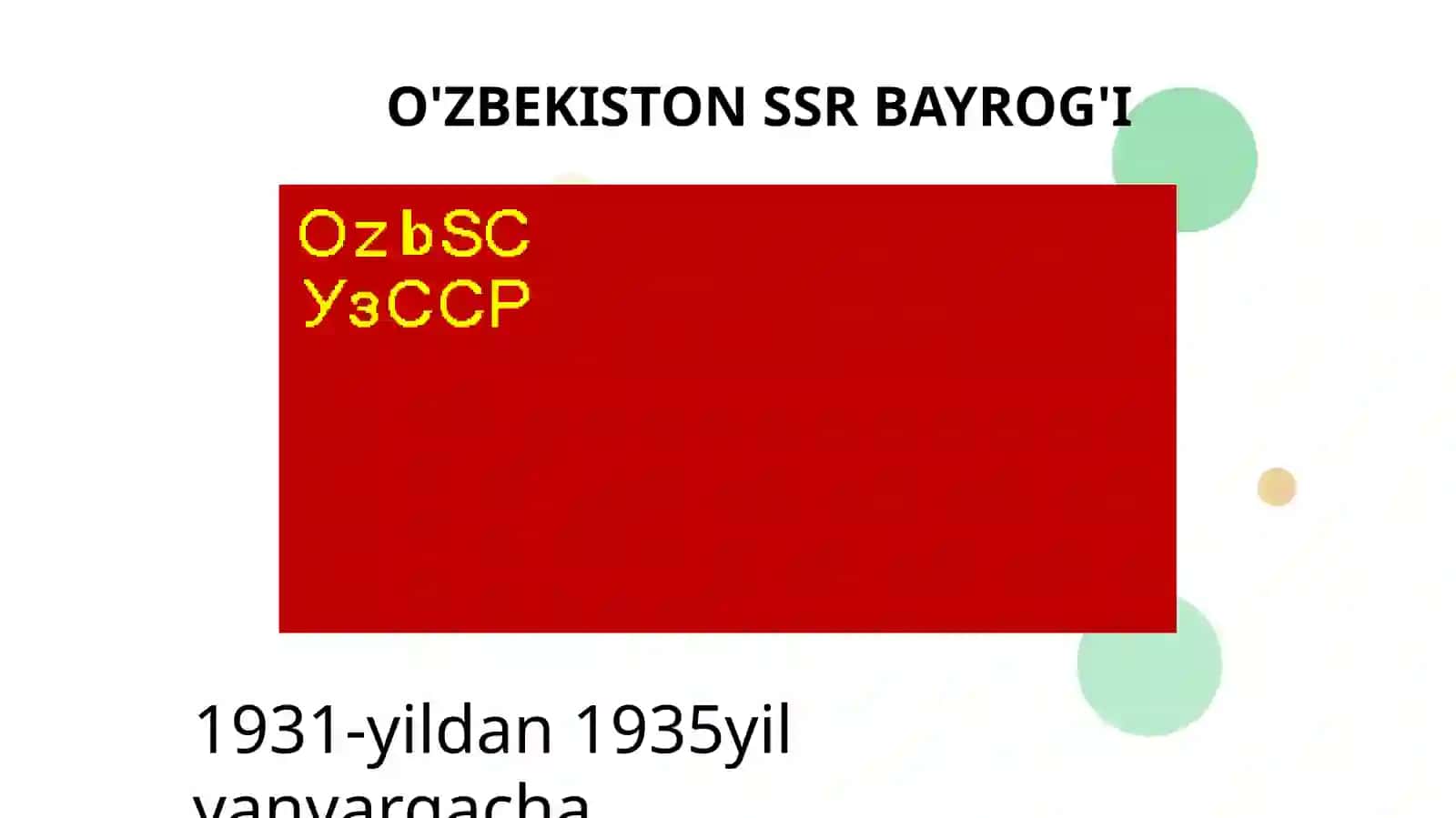 O'zbekiston SSR bayrog'i, tarixiy bayroqlar 4