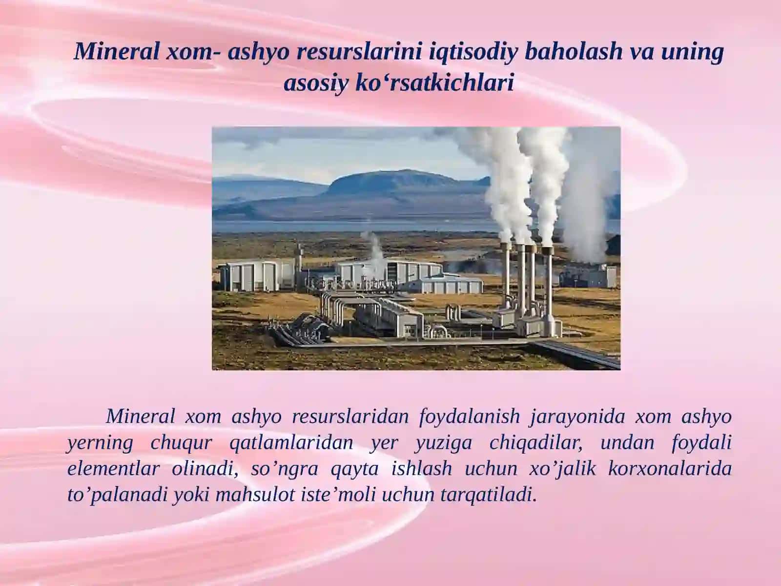 Mineral xom ashyo resurslaridan foydalanish va ularni muhofaza qilish 4
