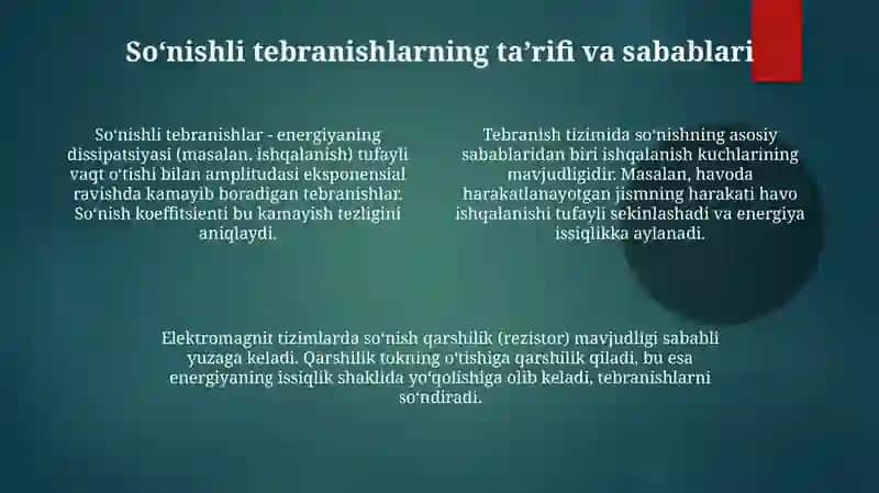 So‘nuvchi tebranishlar va ularning parametrlari Majburiy tebranishlar 4