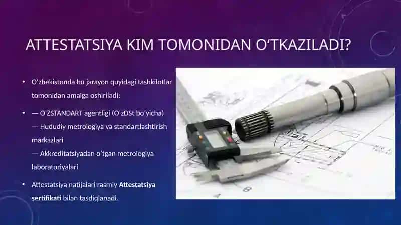 O'lchash vositalarini metrologik attestatsiyalash 4