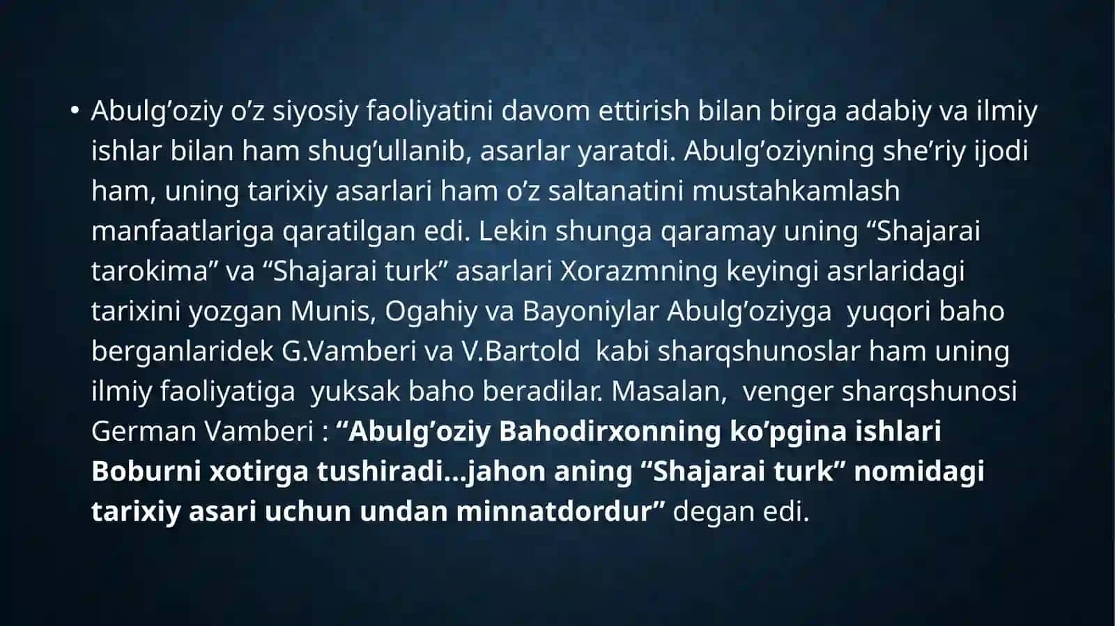 6-MA’RUZA: Tarix asarlari. Abulg‘oziy Bahodurxon va uning tarixiy-badiiy asarlari: “Shajarai turk” va Shajarai tarokima” 4