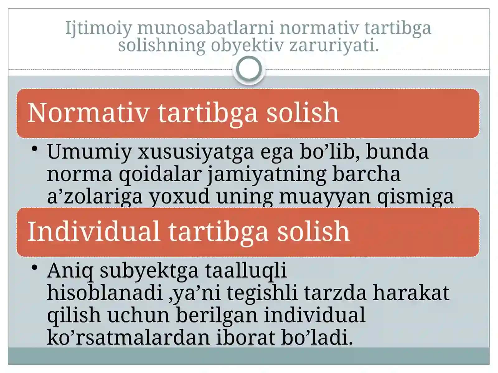 Ijtimoiy munosabatlarni normativ tartibga solishning obyektiv zaruriyati 4