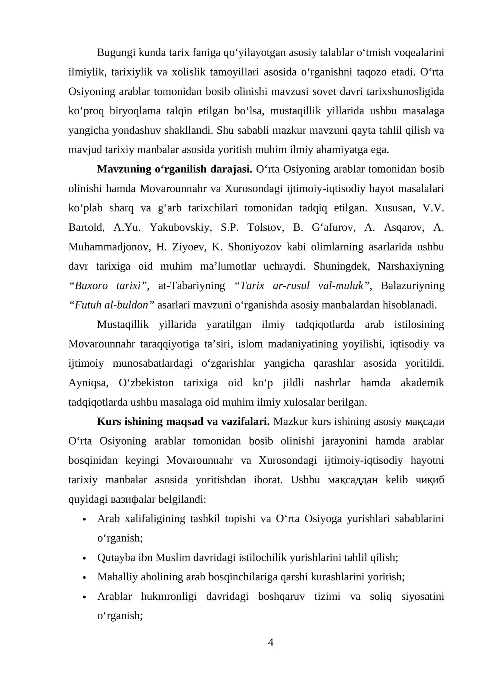 O‘rta osiyoning arablar tomonidan bosib olinishi. Arablar bosqinidan so'ng Movarounnahrda va Xurosonda ijtimoiy iqtisodiy hayot. 4