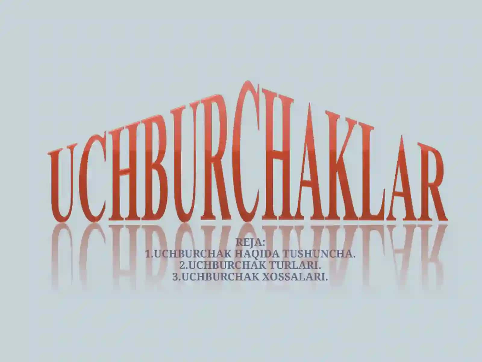 Uchburchaklar 4