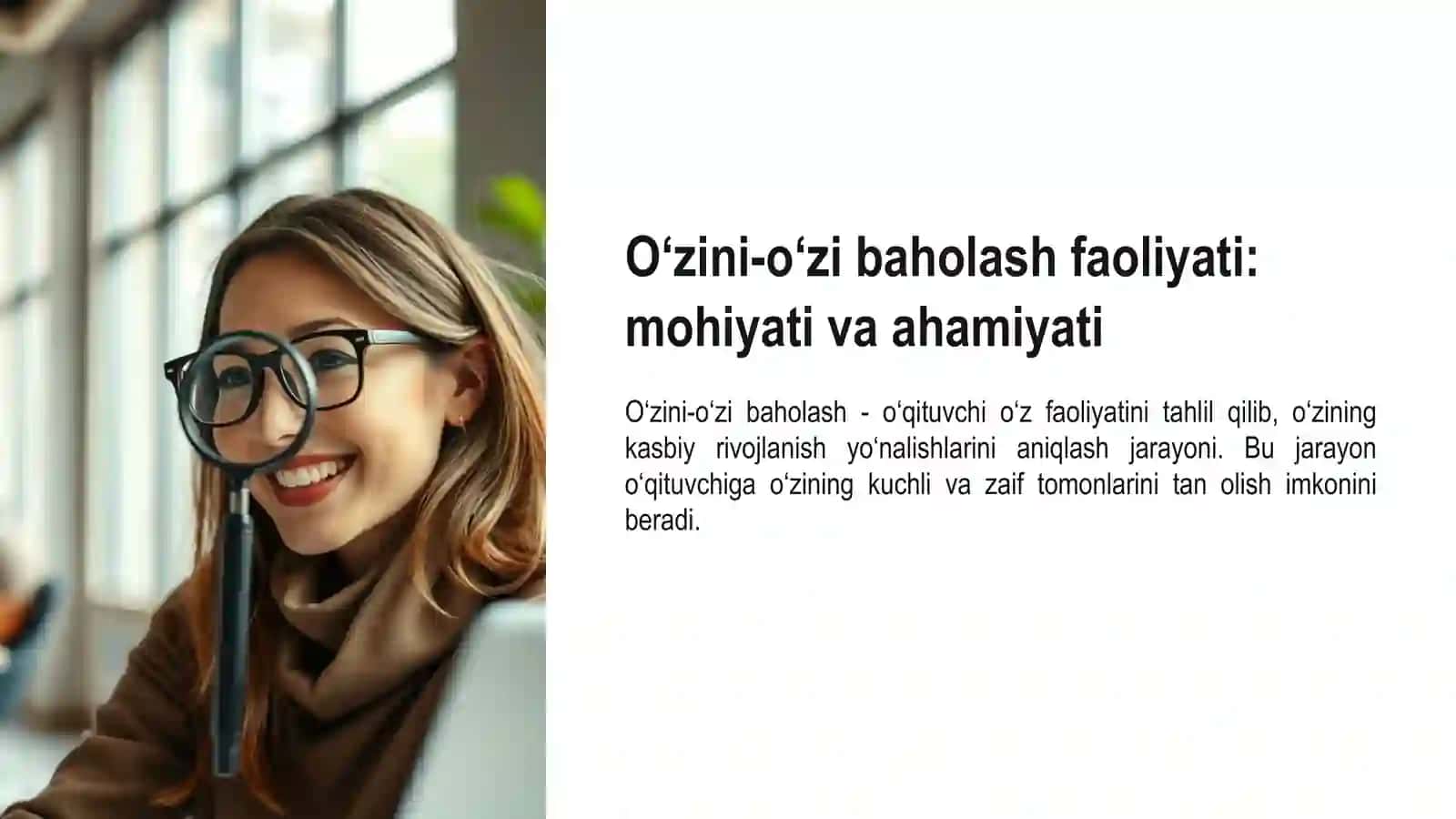 O‘z faoliyatini tahlil qilish va baholash – kasbiy rivojlanish asosi 4