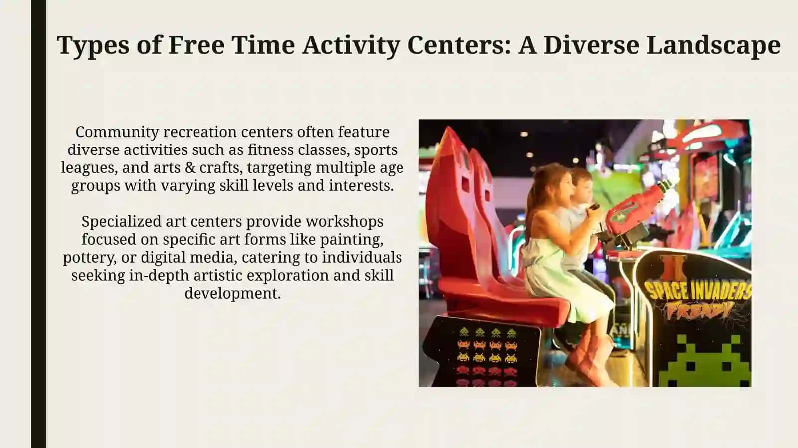 Free time activity centers in a city 4