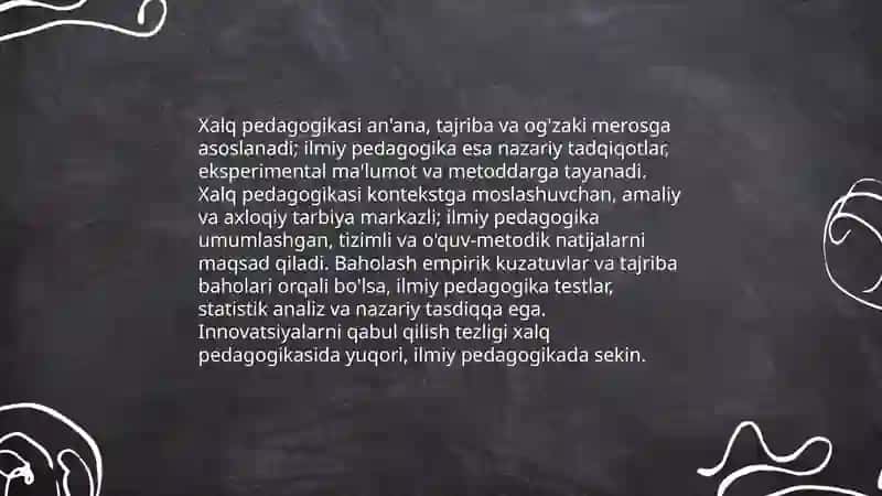 Xalq pedagogikasi-ilmiy pedagogikaning asosi 4