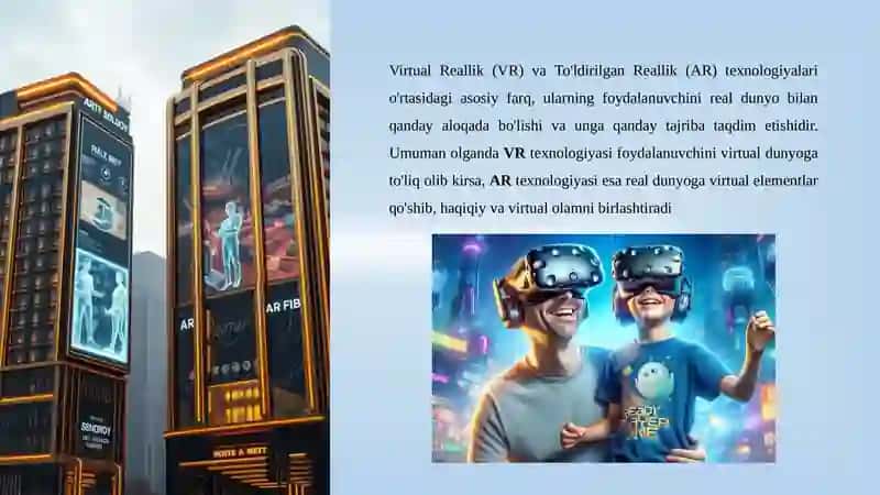 Virtual va To'ldirilgan Reallik Texnologiyalarning Mohiyati 4