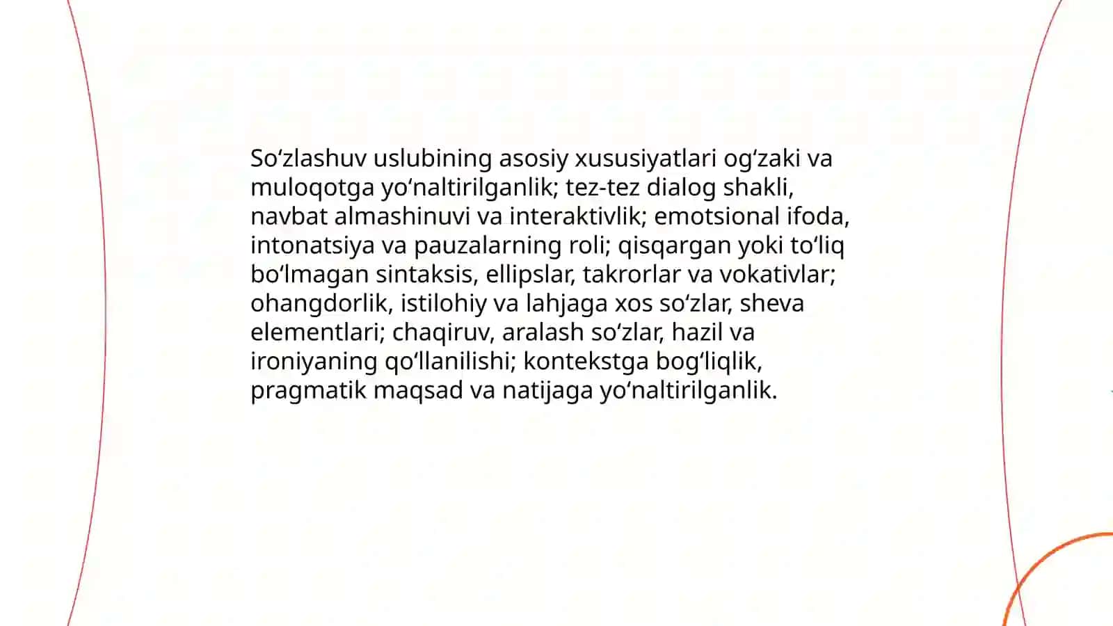 Uslubiy meʼyorlar. Soʻzlashuv uslubi. Oʻzbek tili lahja va shevalari 4