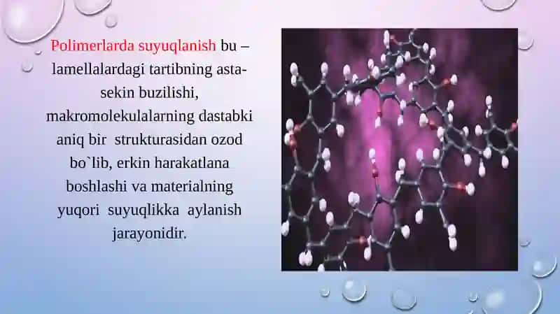 Polimerlarning suyuqlanishi va erishi qonuniyatlari 4