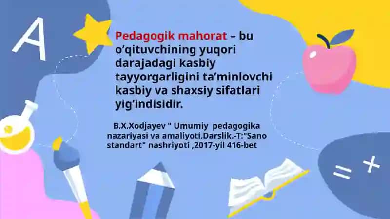 Pedagogik mahoratning maqsad, vazifalari va tarkibiy qisimlari 4