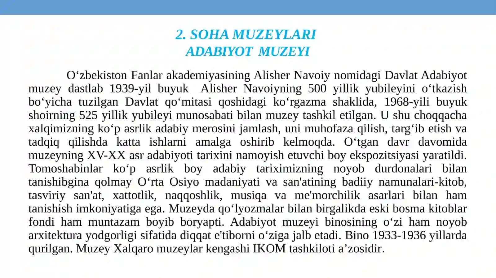 MUZEYLAR– O‘TMISH VAKELAJAK ORASIDAGI KO‘PRIK 4