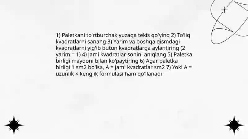 Yuzalarni hisoblash. Yuzalarni paletka yordamida o’lchash 4