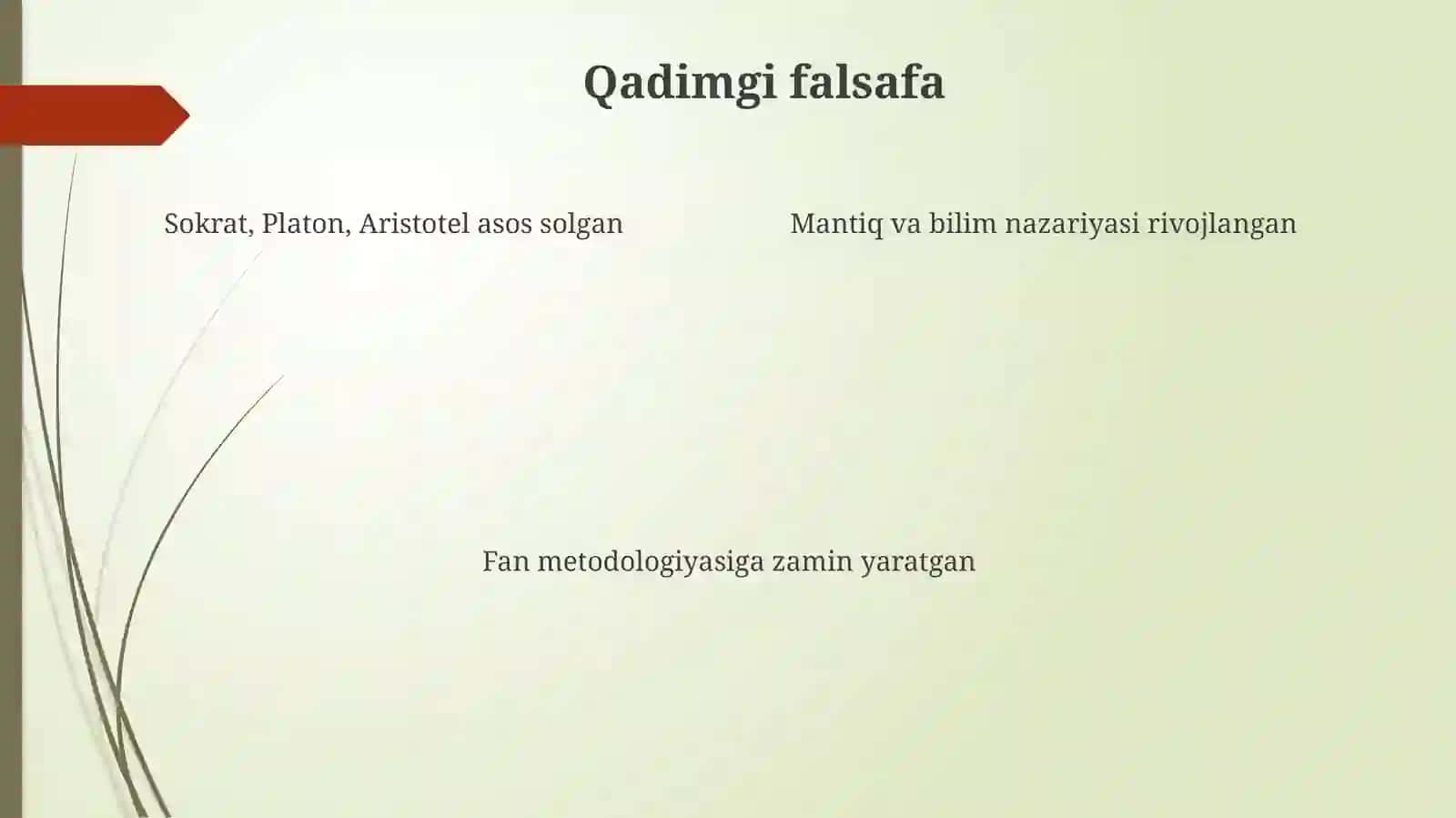 G'arb falsafasining ustuvor yoʻnalishlari va ularning fan taraqqiyotiga tasiri 4