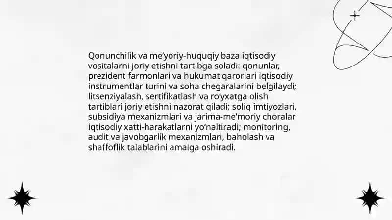 Iqtisodiy vositalarni ishlab chiqish va joriy etishda davlatning roʻli qanday? 4