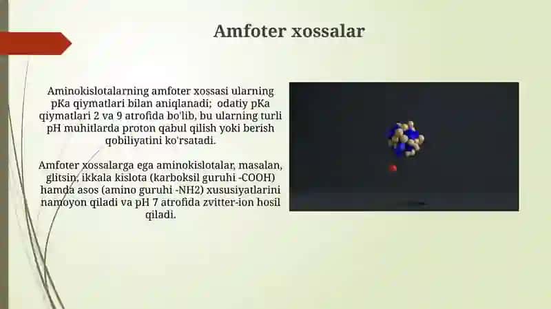 Aminokislotalar. Amfoterlik kislota-asoslik xossalari 4