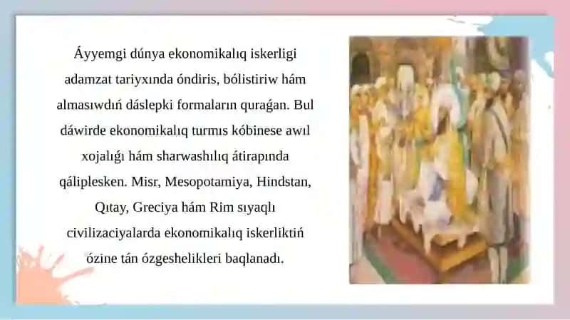 Áyyemgi dúnya ekonomikalıq ideyaları 4