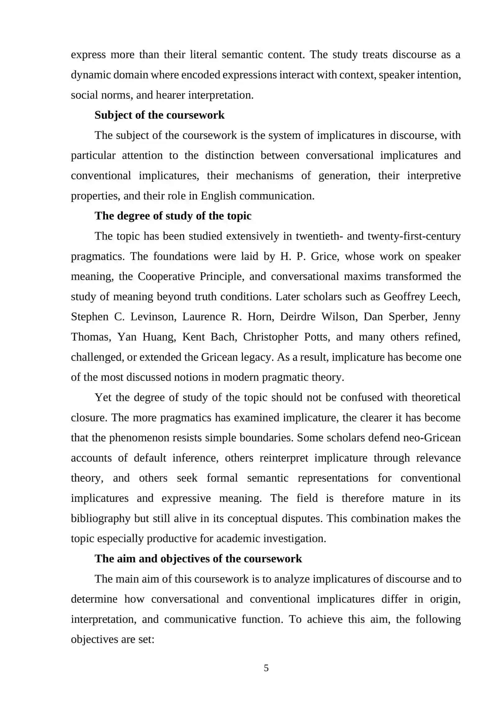 Implicatures of Discourse. Conversational and Conventional Implicatures 4