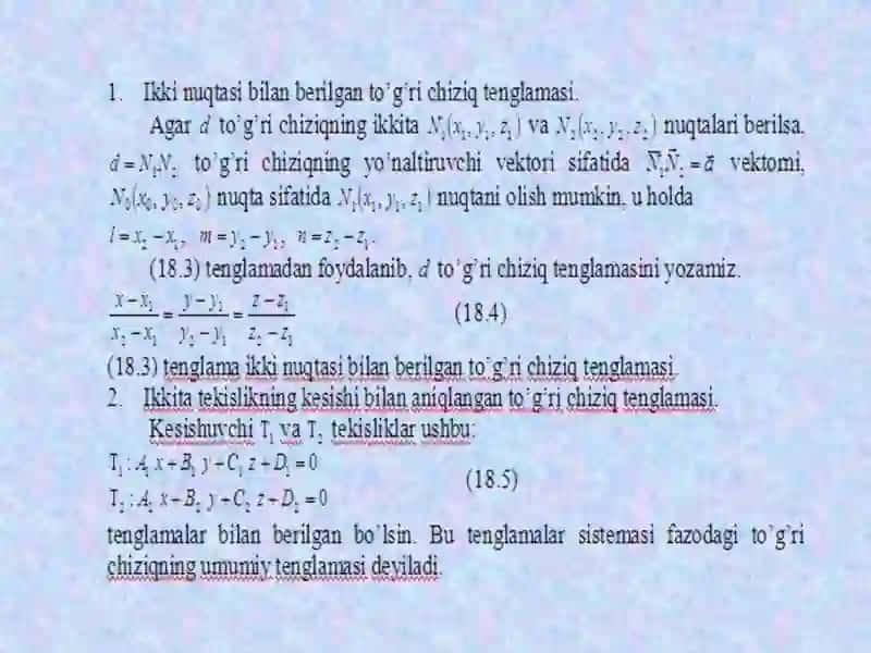 FAZODA TO‘G‘RI CHIZIQNING BERILISH USULLARI. TO‘G‘RI CHIZIQLARNING FAZODA O‘ZARO JOYLASHUVI 4