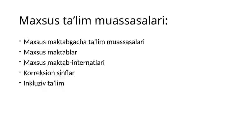 Ma’ruza: Maxsus ta’lim tizimi 4