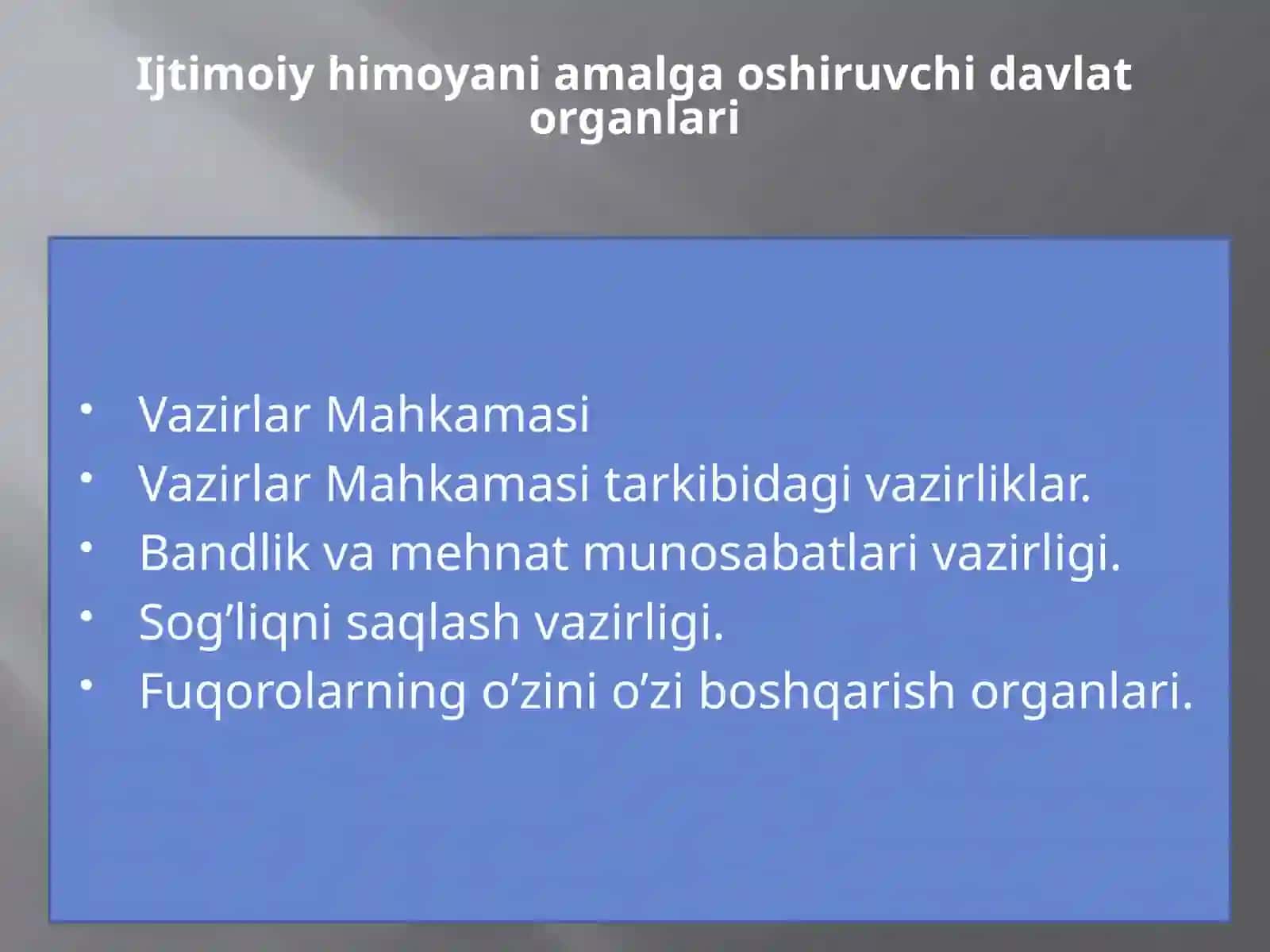 Ijtimoiy himoya bilan shug’ullanuvchi davlat organlari va ularning tasnifi 4