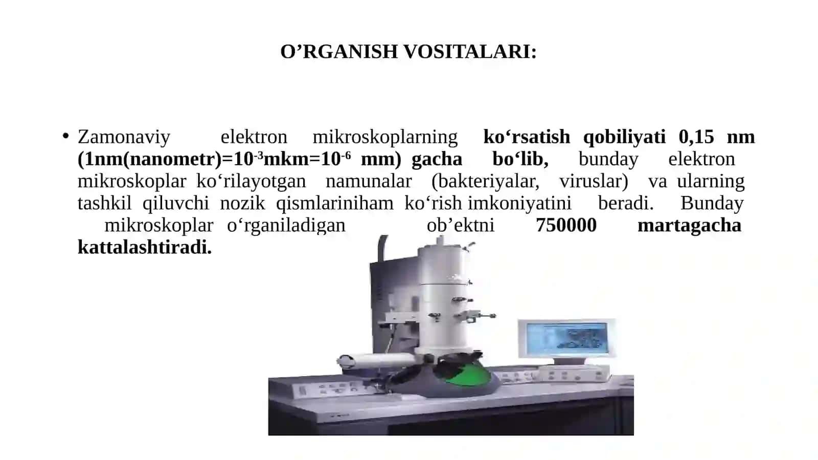 MIKROBIOLOGIYA FANI VA UNING O‘RGANISH OBYEKTLARI 4
