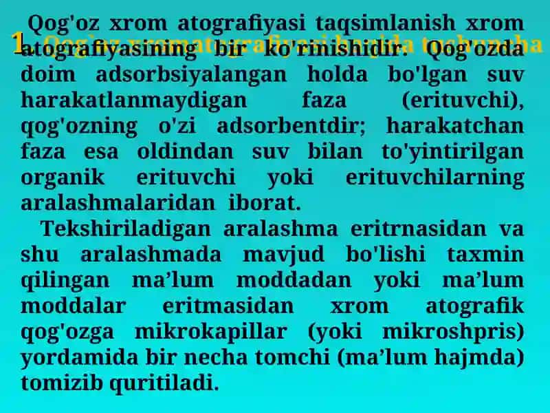 Qog’oz xromatografiyasi ularning turlari. Harakatchan va harakatsiz fazalar 4