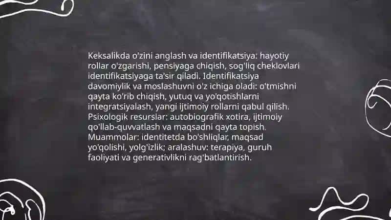 Yetuklik va keksalik davrining psixologik xususiyatlari 4