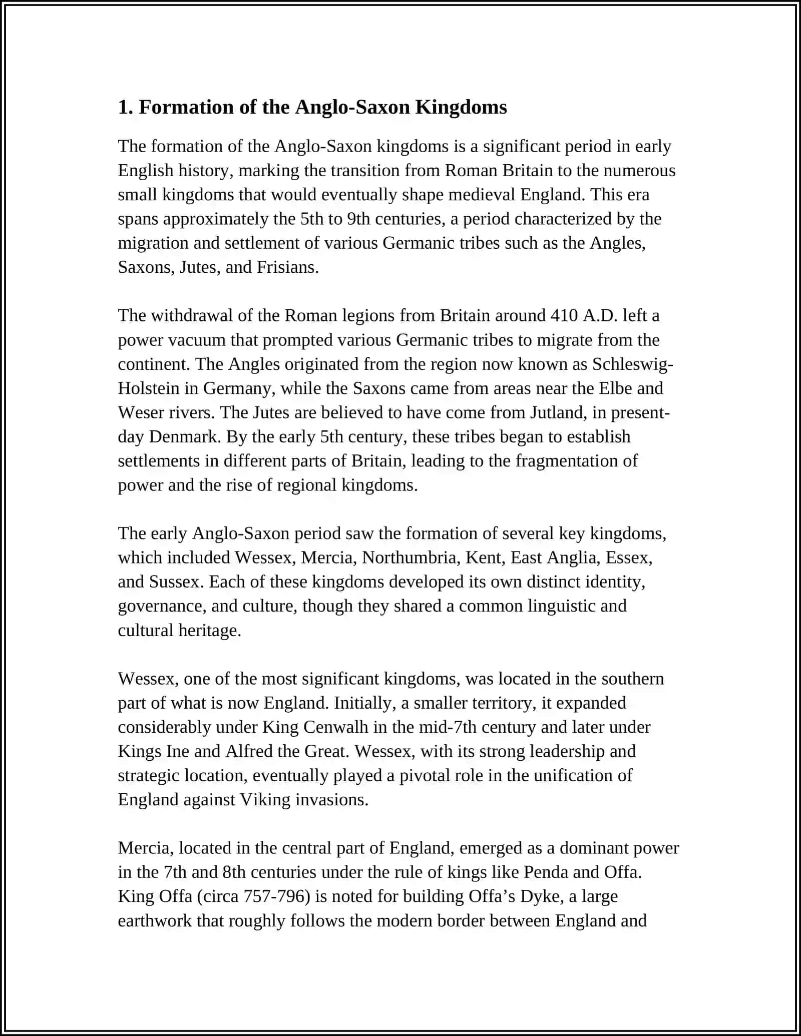 RESEARCH AND SUMMARIZE THE MAJOR ANGLO-SAXON KINGDOMS(E.G.WESSEX,MERCIA,NORTHUMBRIA,EAST ANGLIA AND THEIR HISTORICAL SIGNIFICANCE) 4