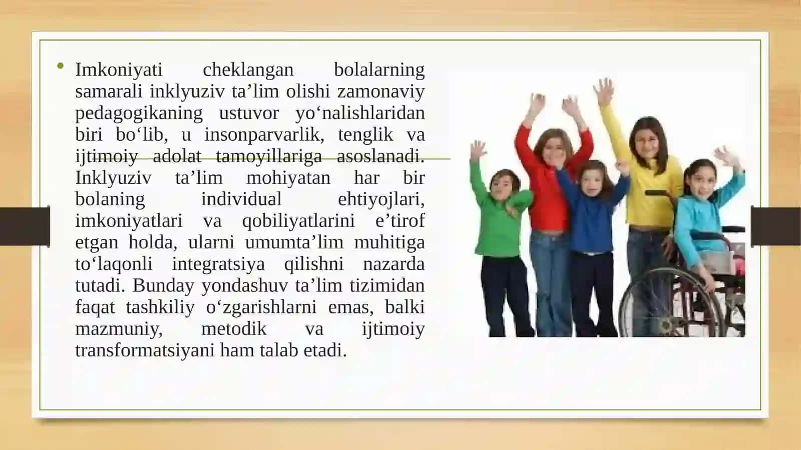 Imkoniyati cheklangan bolalani samarali inklyuziv ta’lim olishining asosiy shartlari 4