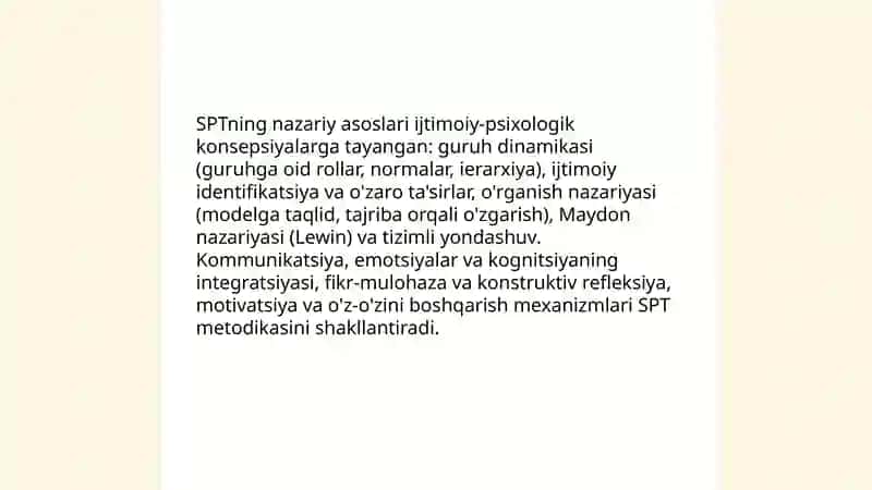 SPT (sosial-psixologik trening) psixologik faoliyatda guruxiy faol usul sifatida. SPTning imkoniyatlari 4