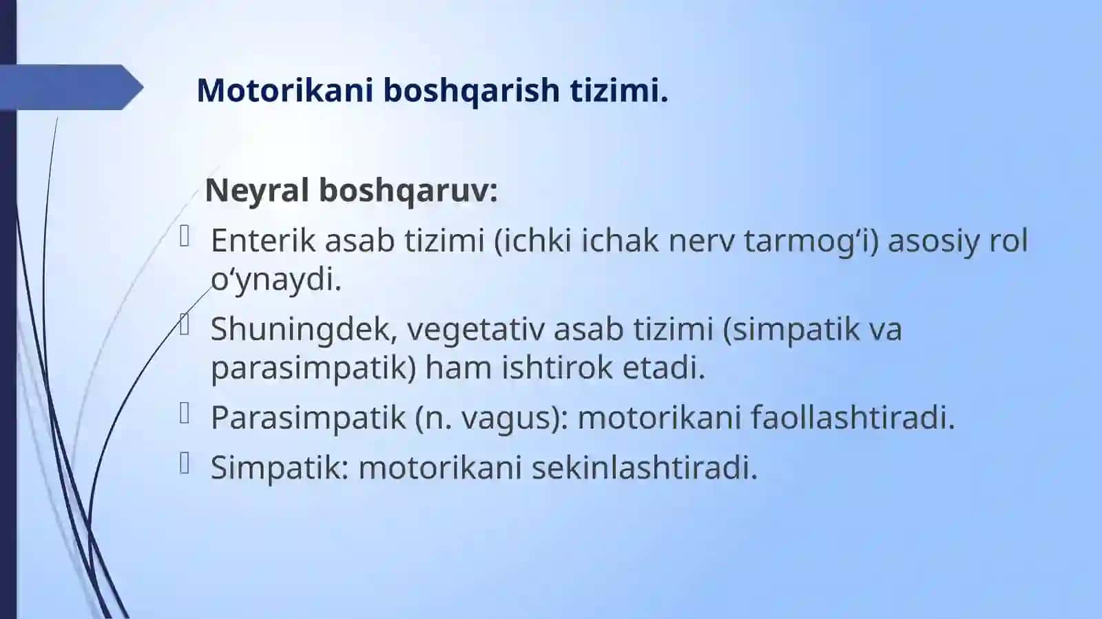 OSHQOZON ICHAK TIZIMI MOTORIKASI MEXANIZMI. YOG’ON ICHAKDA OVQAT HAZM BULISHI 4