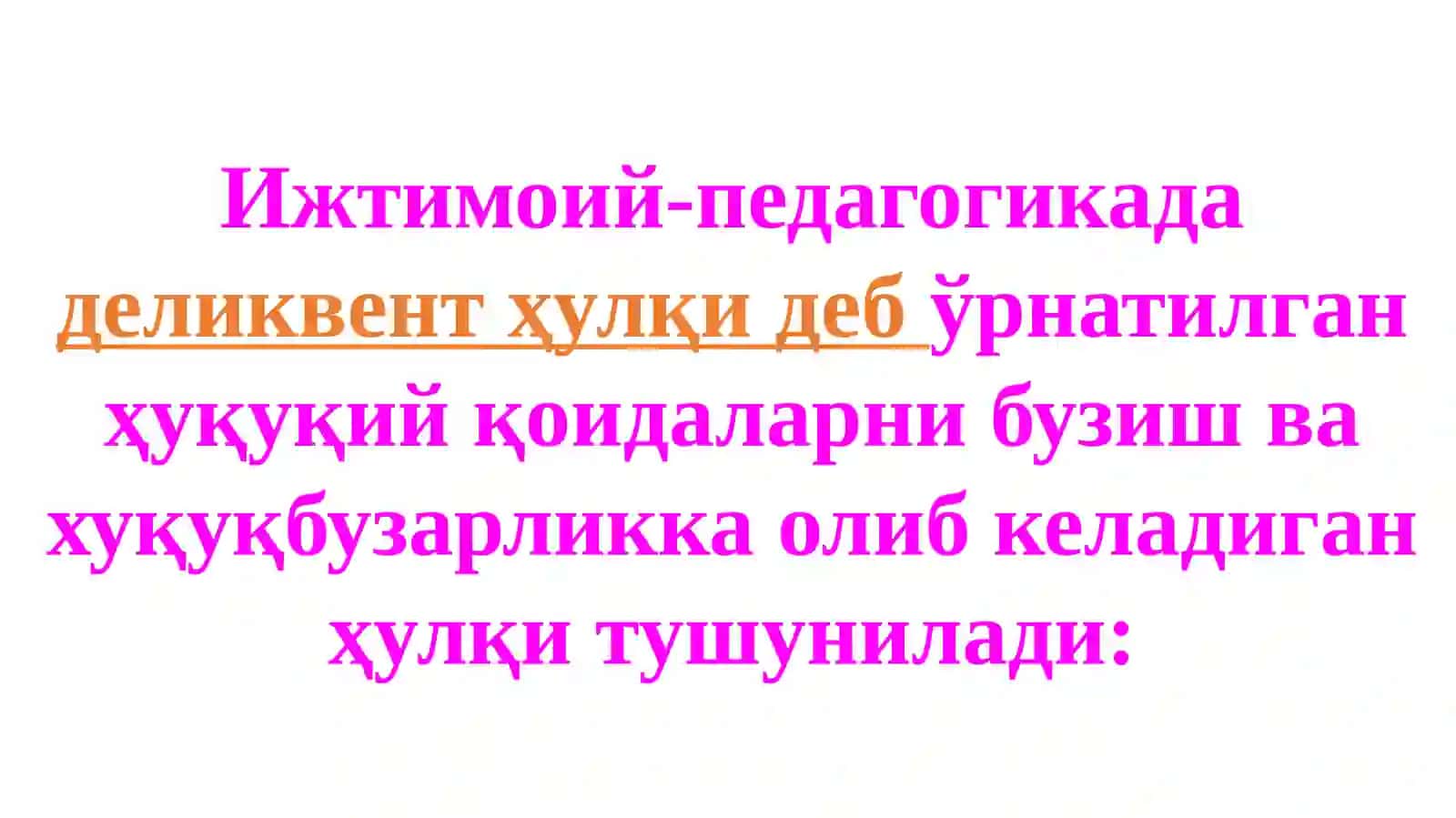 Жиноятчилик деликвентлик хулқини вужудга келиш шакли сифатида 4
