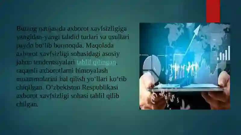 RAQAMLI IQTISODIYOTDA AXBAROT XAVFSIZLIGINI TA’MINLASHNING ZAMONAVIY USULLARI VA VOSITALARI 4