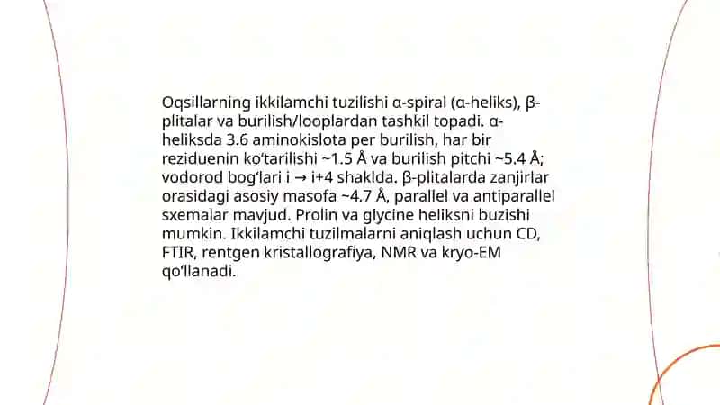 Oqsillarning tuzilish darajalari,ularni aniqlashda qoʻllaniladigan zamonaviy uslublar 4