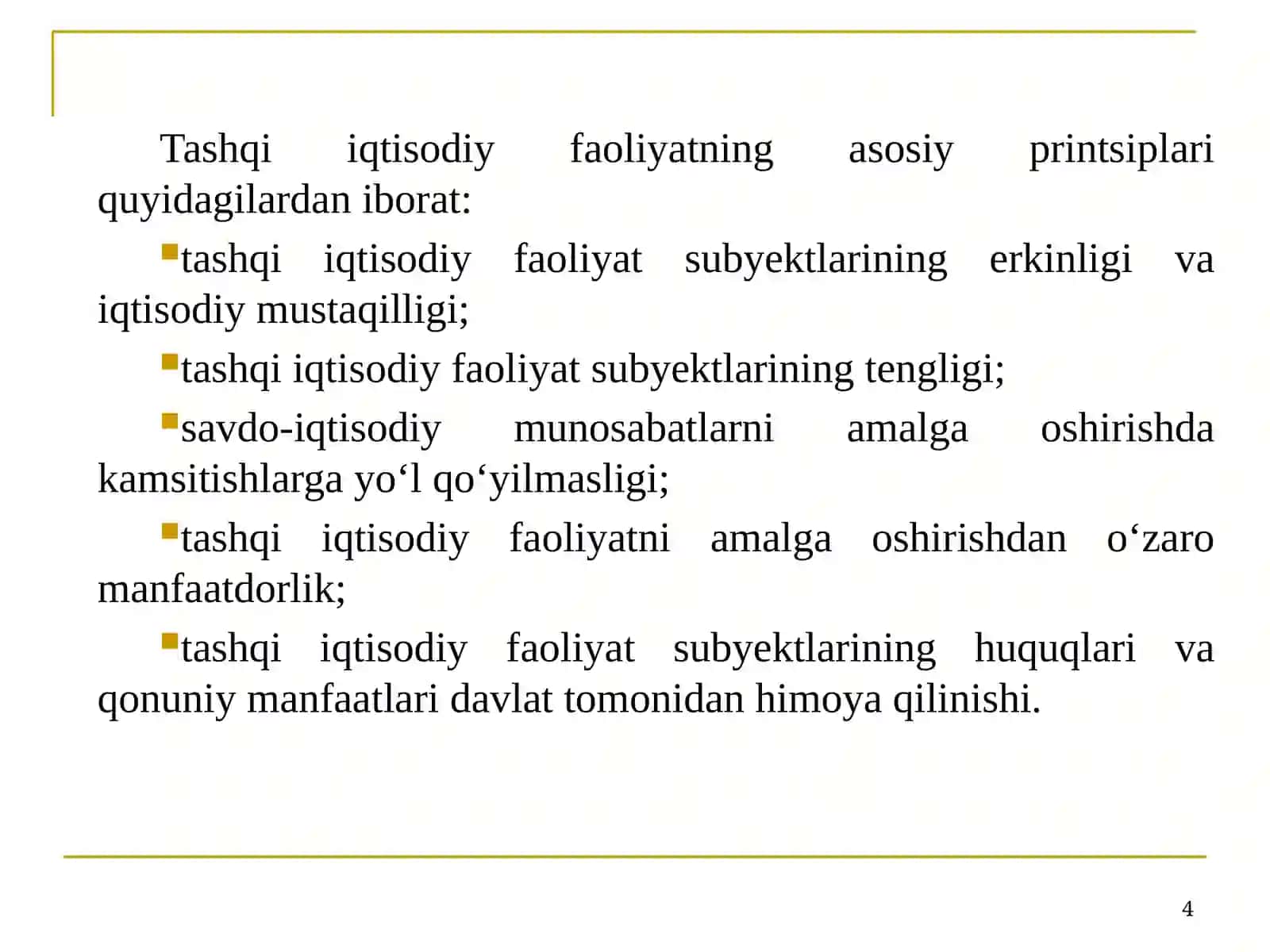 O'zbekistonda tashqi iqtisodiy faoliyat va uning asosiy tamoyillari 4