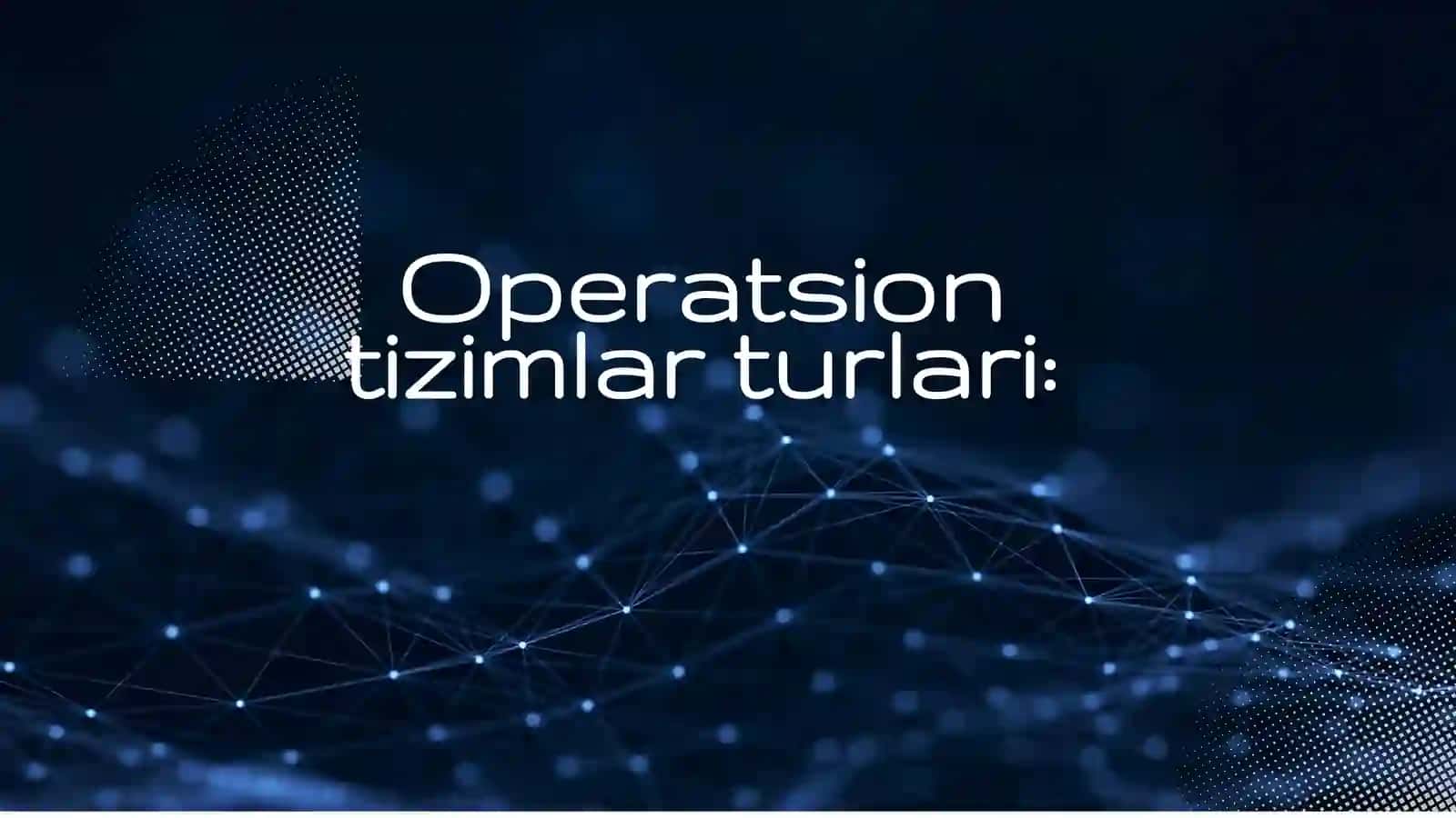 Operatsion Tizimlar 4