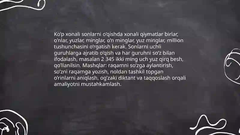 Ko’p xonali sonlar ustida ishlash va ular ustida arifmetik amallarni bajarishni o’rgatish 4