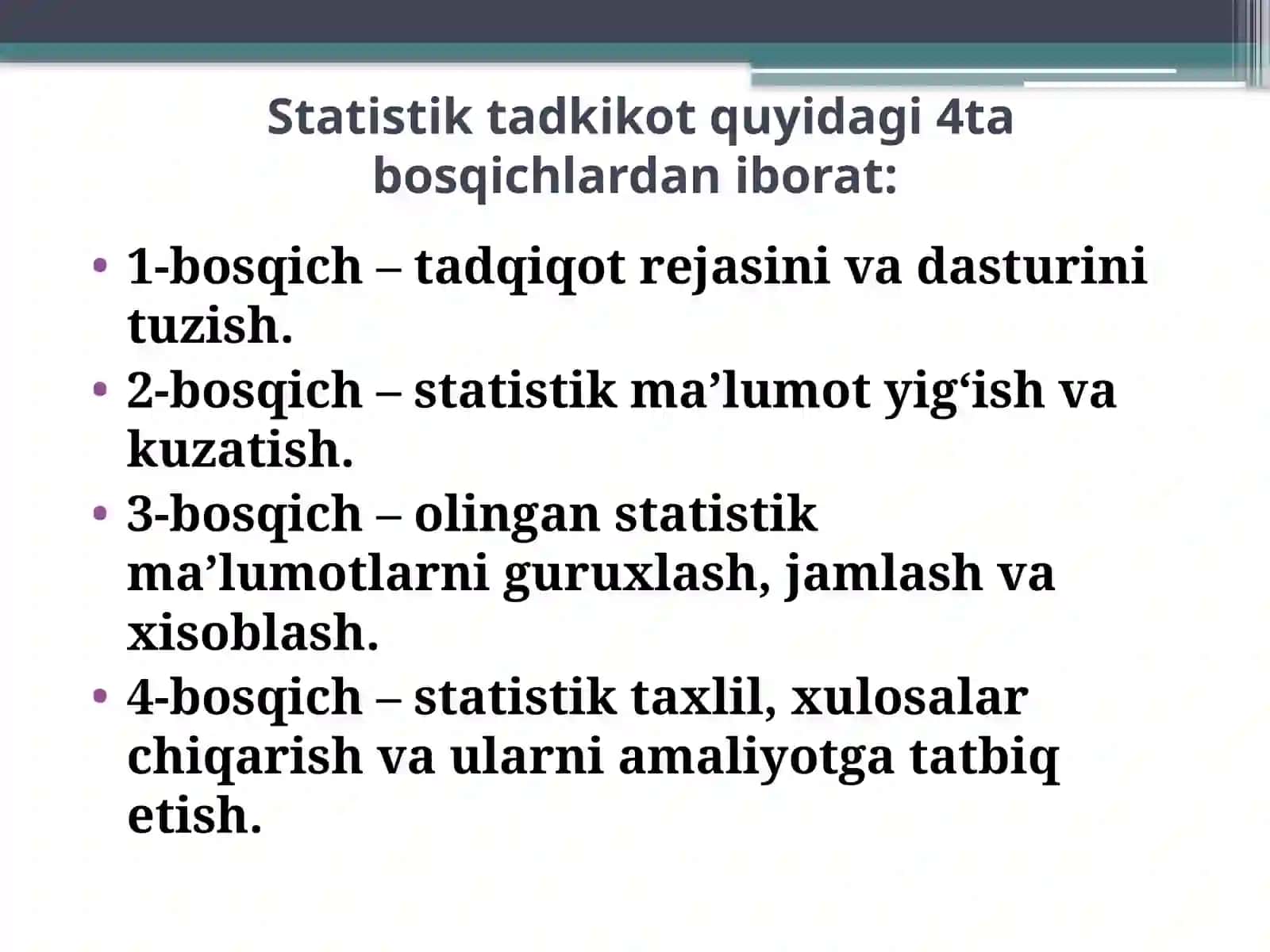 Statistik tadqiqotlarni tashkil etish bosqichlari 4