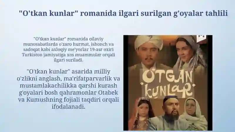 Abdulla Qodiriyning Romanlari va ularda ilgari surilgan gʻoyalar 4