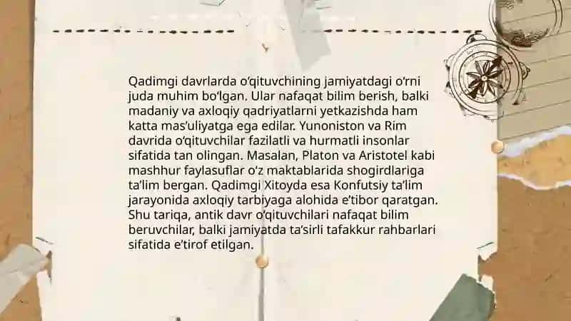 Eng qadimgi davrlarda XXI asrning boshigacha boʻlgan davrda oʻqituvchi- ustoz,shogird va ularning jamiyatdagi oʻrni, mahorati haqida pedagogik fikrlar Rahmonqulova Sabina 4