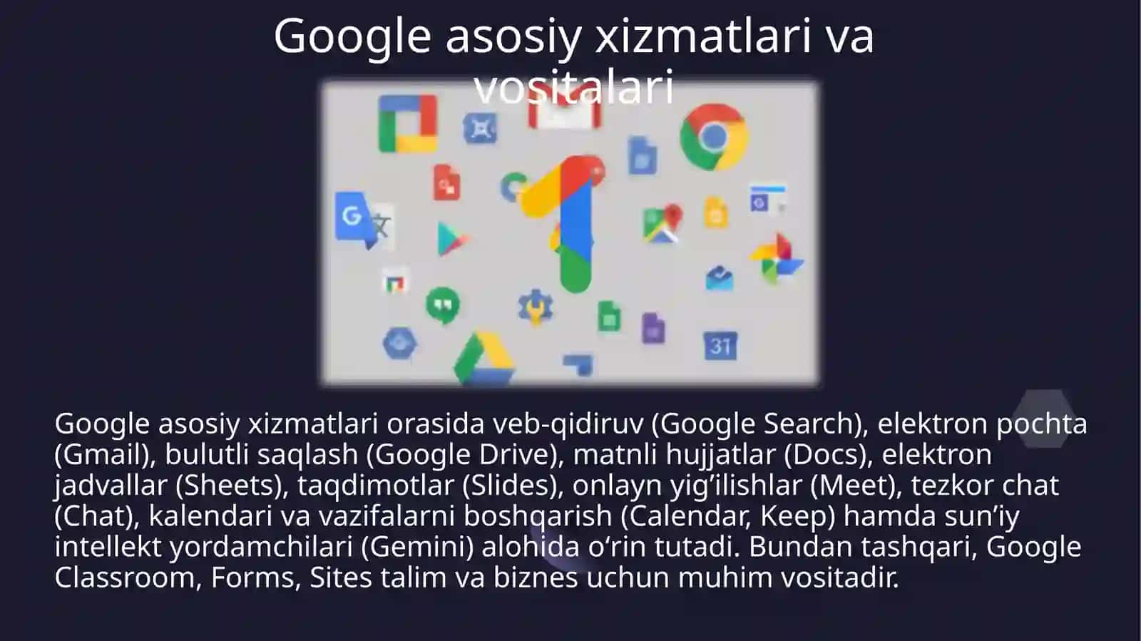 Google va Microsoft vositalari va xizmatlari 4