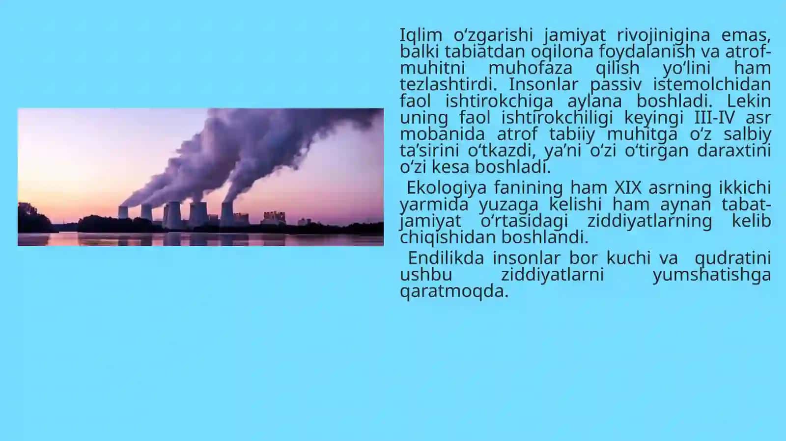 IQLIM OʻZGARISHI OQIBATIDA BIOSFERADA BIOLOGIK VA EKOLOGIK OʻZGARISHLAR 4