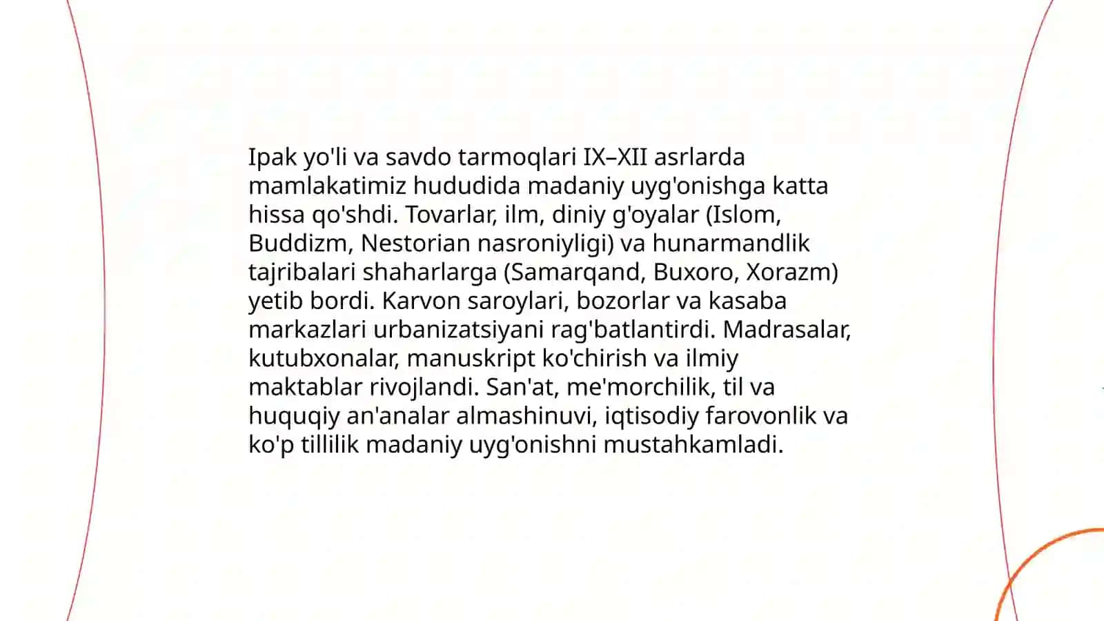 Mamlakatimiz hududida IX XII asrlarda madaniy uyg'onish davrining sodir bolishi 4