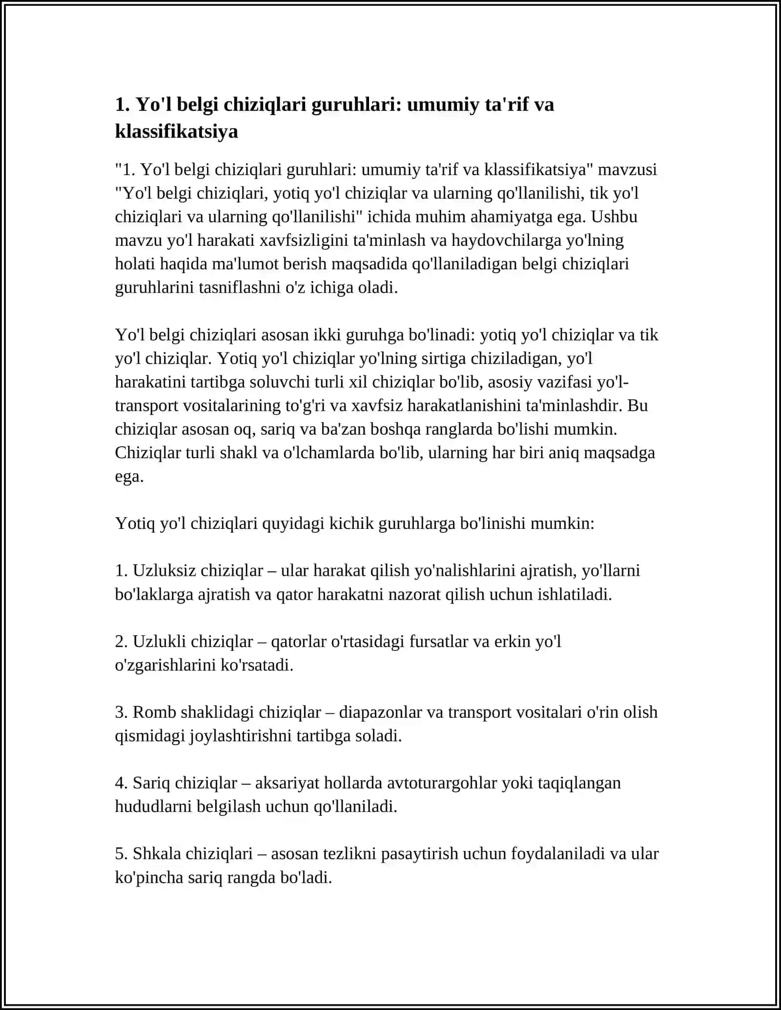YOʻL BELGI CHIZIQLARINING GURUHLARI. YOTIQ YOʻL CHIZIQLAR VA ULARNI QOʻLLANISHI. TIK YOʻL CHIZIQLARI VA ULARNING QOʻLLANISHI 4