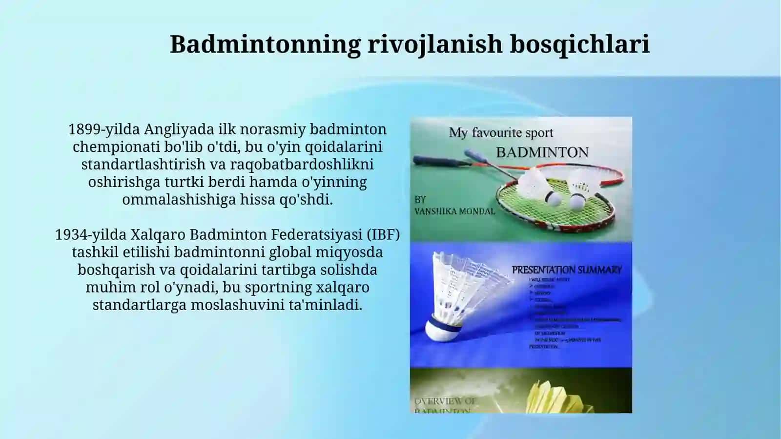Badmintonning kelib chiqishi va shakllanish tarixi 4