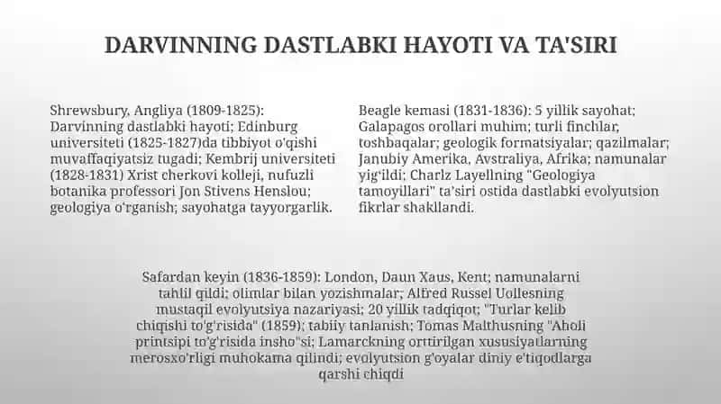 Darvining hayoti ilmiy faoliyati, va boshqa olimlarning evolutsiyaga oid asarlarini oʻrganish 4