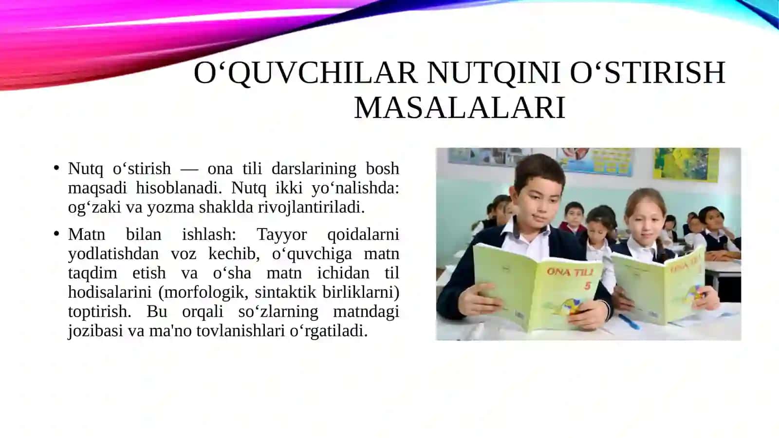 Ona tili ta’limida o‘quvchilar nutqini o‘stirish,bilimini nazorat qilish va baxolash masalalari. 4
