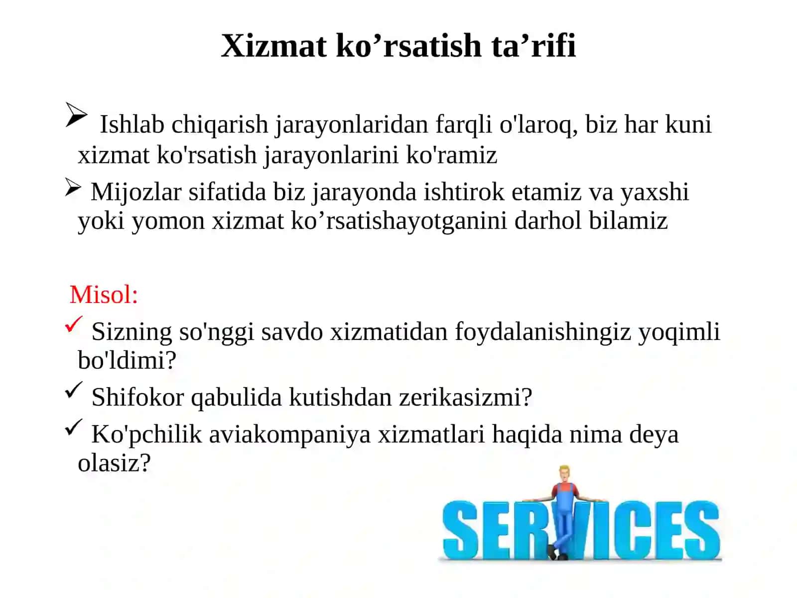 Operatsion Menejment Fanining 6-mavzu: Xizmat ko'rsatish jarayonidizayni 4